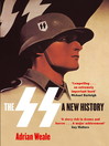 The SS (eBook): A New History
